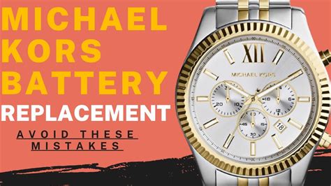 i cannot open my michael kors watch why is it|michael kors watches battery replacement.